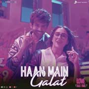 Haan Main Galat - Love Aaj Kal Mp3 Song